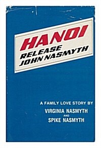 Hanoi Release John Nasmyth (Hardcover)