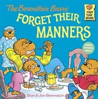 (The)Berenstain bears forget their manners