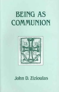 Being As Communion (Paperback) - Studies in Personhood and the Church