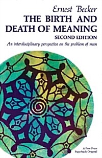 Birth and Death of Meaning (Paperback, 2)