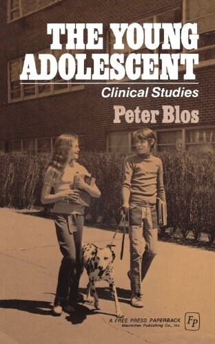 The Young Adolescent: Clinical Studies (Paperback)