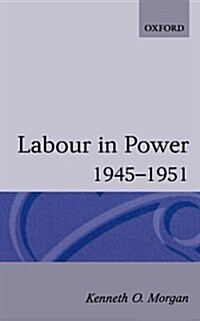 Labour in Power 1945-1951 (Paperback, Revised)