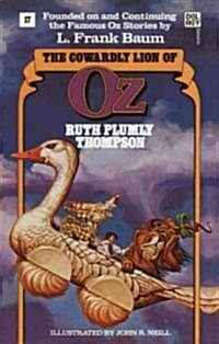 The Cowardly Lion of Oz: The Wonderful Oz Books, #17 (Paperback)