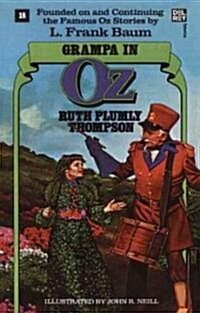 Grampa in Oz: The Wonderful Oz Books, #18 (Paperback, Ballantine Bks)