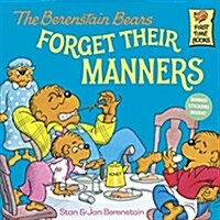 [중고] The Berenstain Bears Forget Their Manners (Paperback)