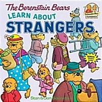 [중고] The Berenstain Bears Learn about Strangers (Paperback)