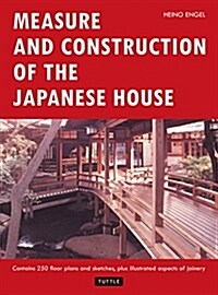 Measure and Construction of the Japanese House (Paperback, Original)