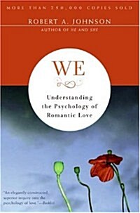 We: Understanding the Psychology of Romantic Love (Paperback)