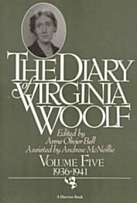 The Diary of Virginia Woolf: Volume Five, 1936-1941 (Paperback)