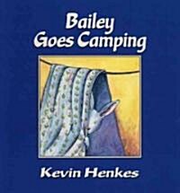 Bailey Goes Camping (Hardcover)