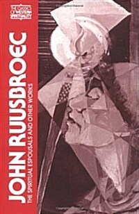John Ruusbroec: The Spiritual Espousals, the Sparkling Stones, and Other Works (Paperback, Revised)