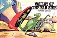 Valley of the Far Side(r) (Paperback, Original)