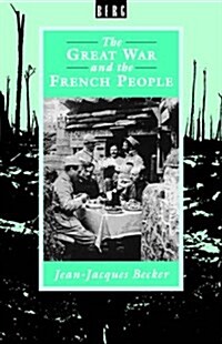 The Great War and the French People (Paperback)