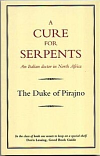 A Cure for Serpents (Paperback)