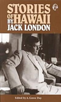 Stories of Hawaii by Jack London (Mass Market Paperback)