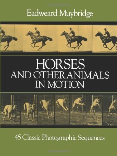 Horses and Other Animals in Motion (Paperback)