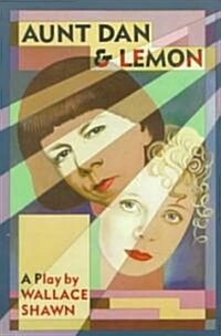 Aunt Dan & Lemon (Paperback)