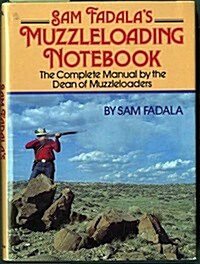 Sam Fadalas Muzzleloading Notebook (Hardcover)