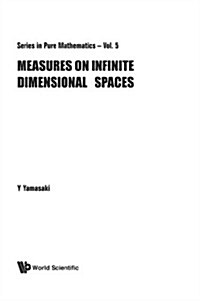 Measures on Infinite Dimensional Spaces (Hardcover)