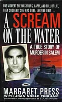 A Scream on the Water (Paperback, Reprint)