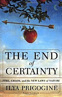 The End of Certainty (Hardcover)