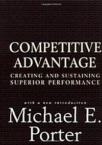 [중고] Competitive Advantage: Creating and Sustaining Superior Performance (Hardcover)