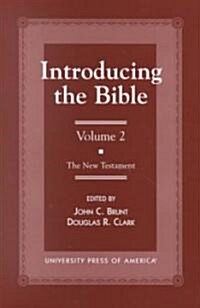 Introducing the Bible: The New Testament (Paperback, 2)
