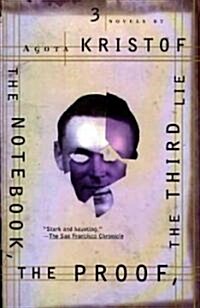 The Notebook, the Proof, the Third Lie: Three Novels (Paperback)