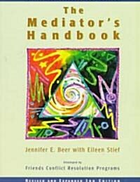 Mediators Handbook (Paperback, 3rd, Revised)