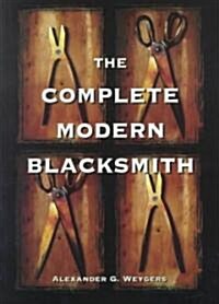 The Complete Modern Blacksmith (Paperback)
