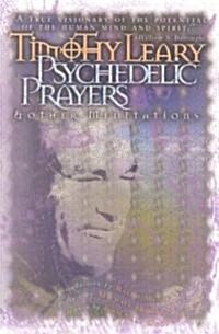 Psychedelic Prayers: And Other Meditations (Paperback, 2)