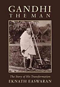 Gandhi, the Man (Paperback, 3rd)