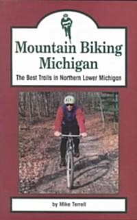 Mountain Biking Michigan (Paperback)