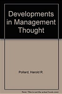 Developments in Management Thought (Paperback)