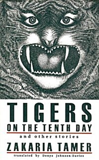 Tigers on the Tenth Day and Other Stories (Hardcover)