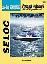 Personal Watercraft: Sea-Doo/Bombardier, 1992-97 (Paperback)