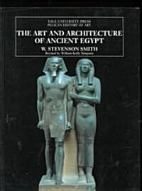 The Art and Architecture of Ancient Egypt (Paperback, Revised)