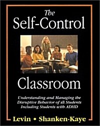 The Self Control Classroom (Paperback)