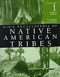 Uxl Encyclopedia of Native American Tribes (Hardcover)