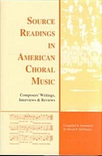 Source Readings in American Choral (Hardcover)