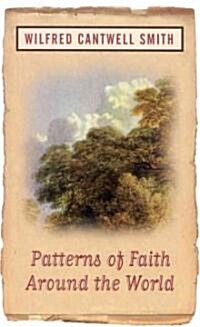 Patterns of Faith Around the World (Paperback, New ed)