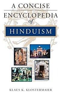 A Concise Encyclopedia of Hinduism (Paperback)