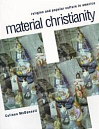 Material Christianity: Religion and Popular Culture in America (Paperback)