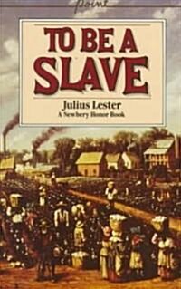 To Be a Slave (Mass Market Paperback, Reissue)