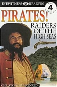 [중고] DK Readers L4: Pirates: Raiders of the High Seas (Paperback)