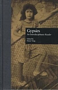 Gypsies: An Interdisciplinary Reader (Hardcover)