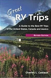 Great Rv Trips (Paperback, Revised)