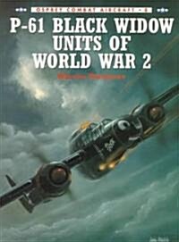 P-61 Black Widow Units of World War 2 (Paperback)