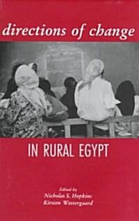 Directions of Change in Rural Egypt (Hardcover)