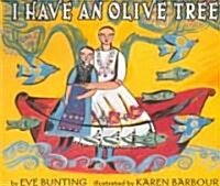 I Have an Olive Tree (Hardcover)